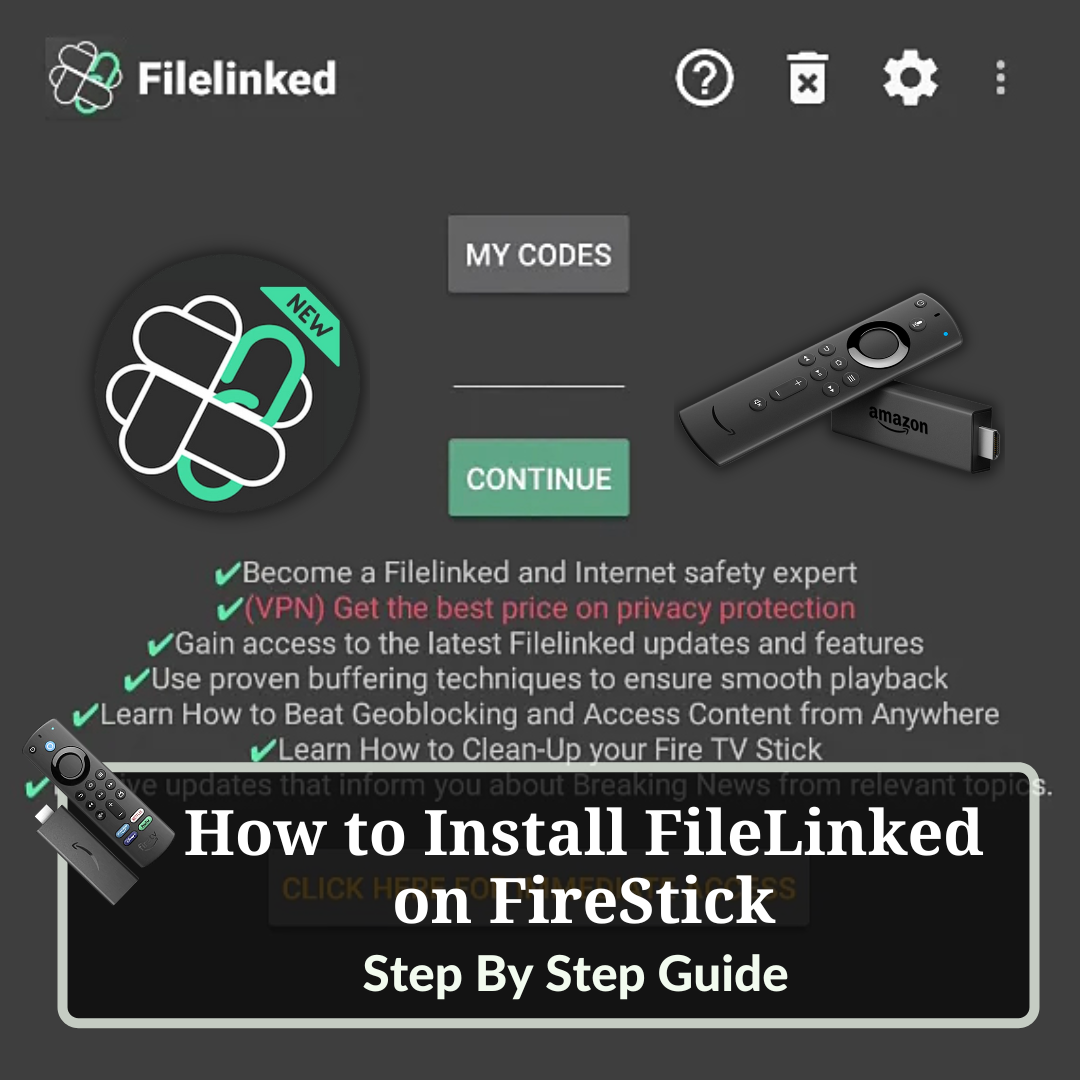 How to Install FileLinked on FireStick Step by Step