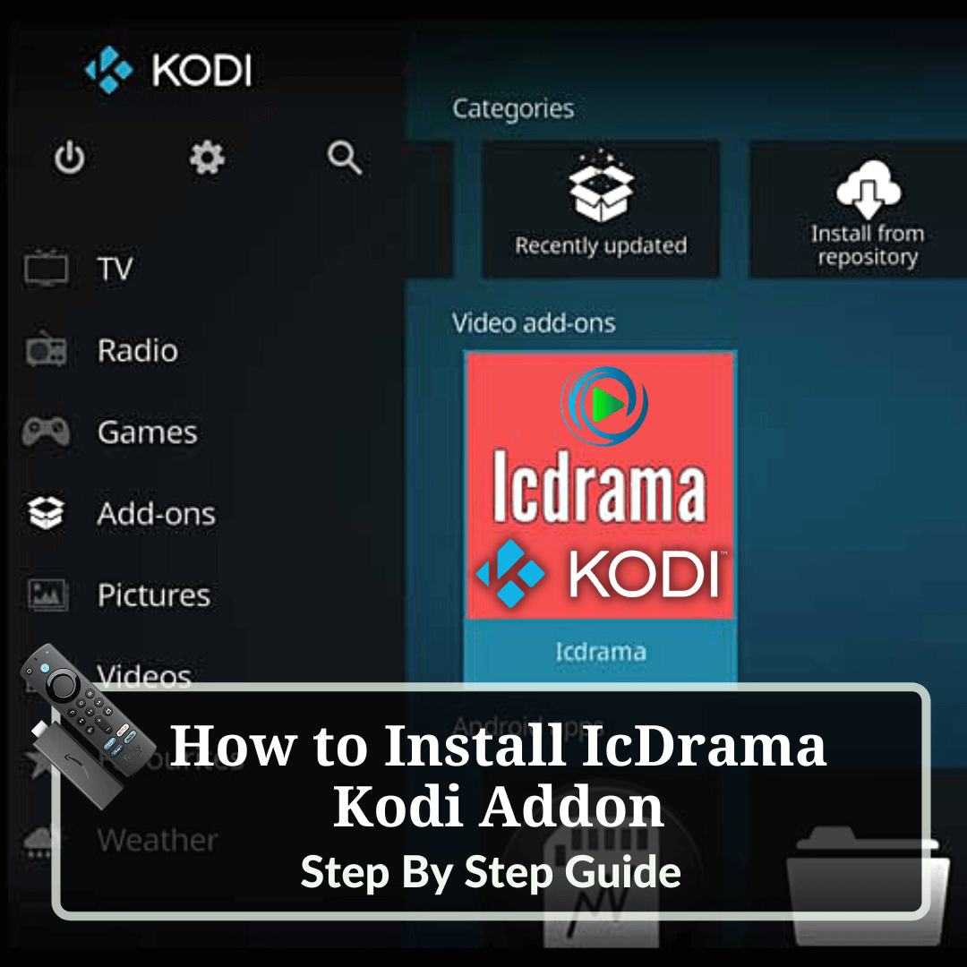 How to Install IcDrama Kodi Addon Step by Step