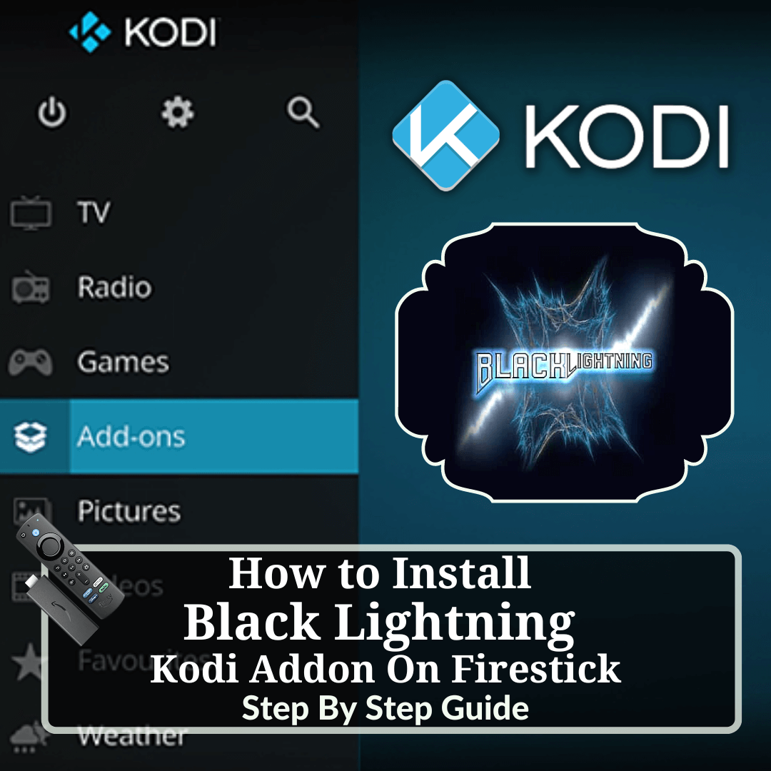 How to Install Black Lightning Kodi Addon Step By Step